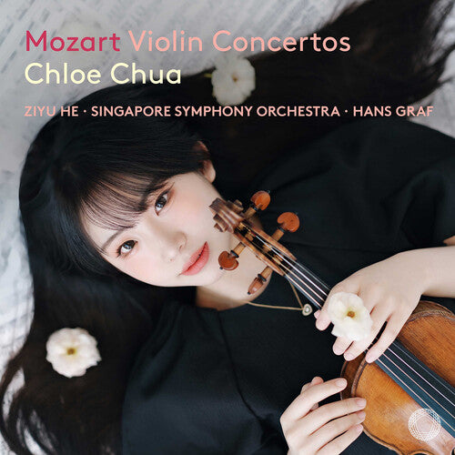 Chloe Chua Mozart: Violin Concertos - Triple Disc CD Album