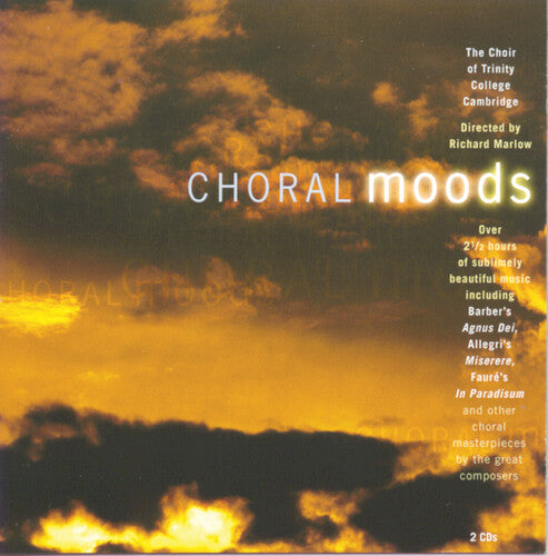 Choir of Trinity College / Marlow Choral Moods - CD Album