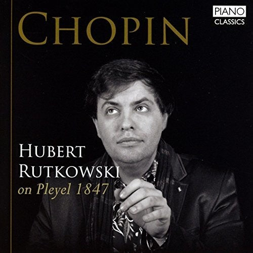 Choppin / Rutkowski Hubert Rutkowski on Pleyel 1847 - CD Album