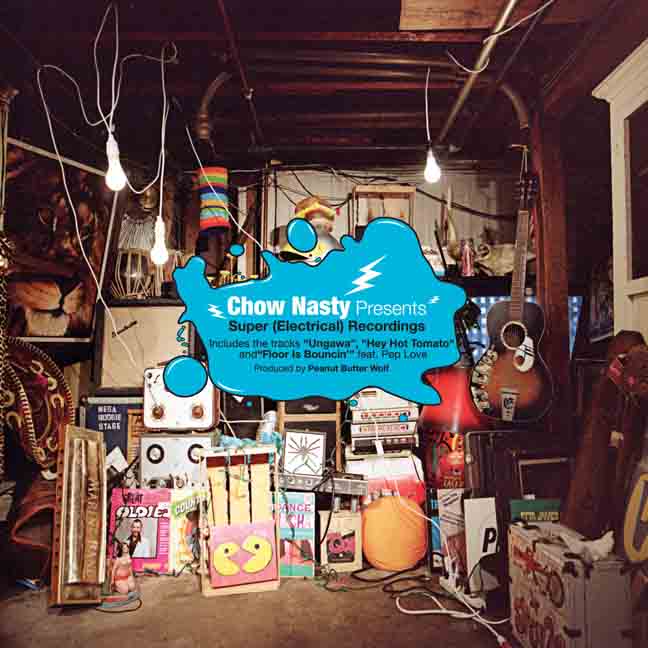 Chow Nasty Super (Electrical) Recordings