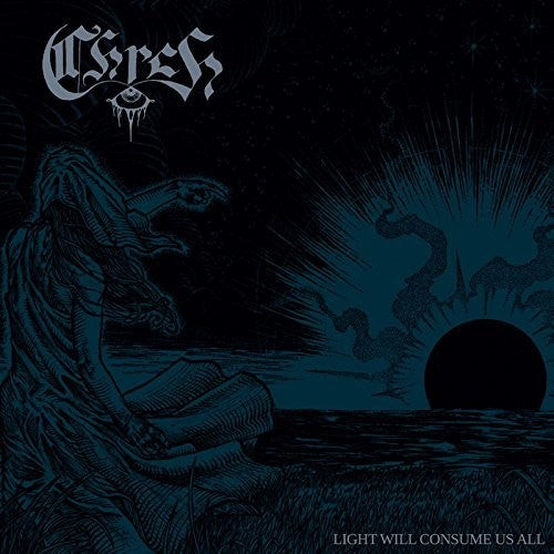 Chrch Light Will Consume Us All - Record Album - Vinyl LP