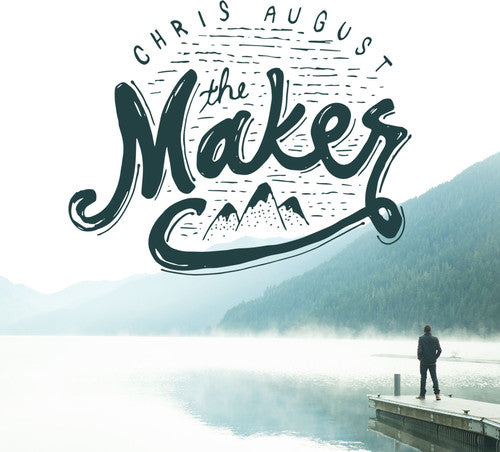 Chris August Maker - CD Album