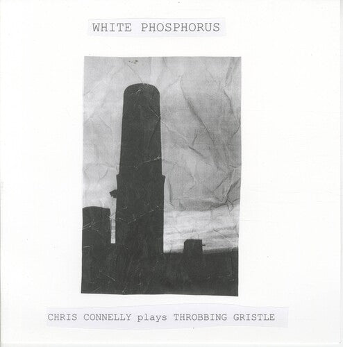 Chris Connelly White Phosphorus (Chris Connelly Plays Throbbing Gristle) - Record Album - Vinyl LP