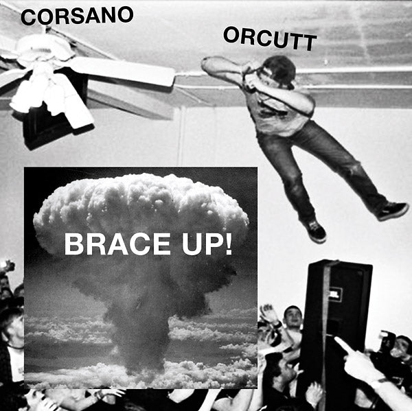 CHRIS CORSANO & BILL ORCUTT Brace Up!