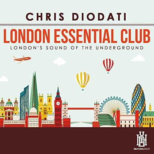 Chris Diodati London Essential Club - London's Sound Of The Underground - CD Album