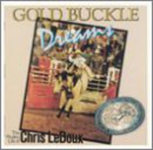 Chris LeDoux Gold Buckle Dreams - CD Album