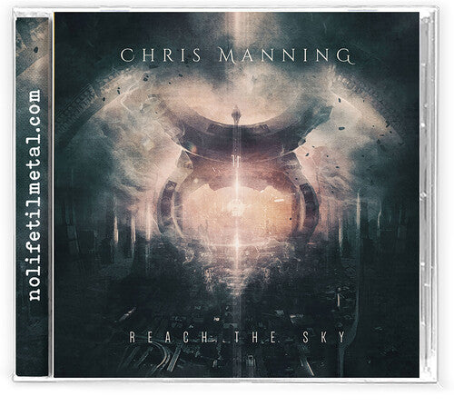 Chris Manning Reach the Sky - CD Album