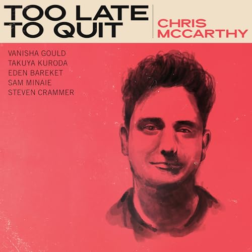Chris McCarthy Too Late To Quit