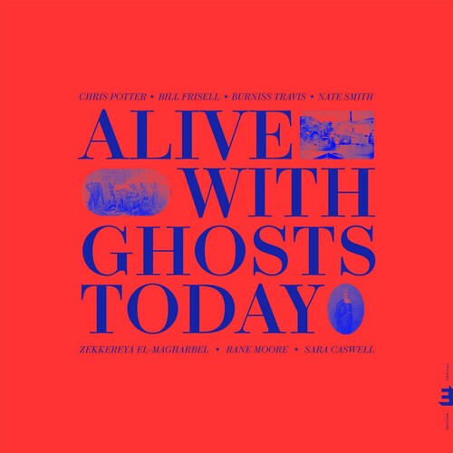 Chris Potter Alive With Ghosts Today. - Record Album - Vinyl LP
