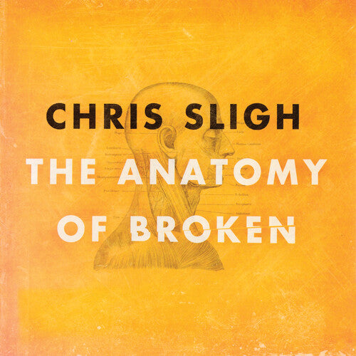 Chris Sligh The Anatomy Of Broken - CD Album