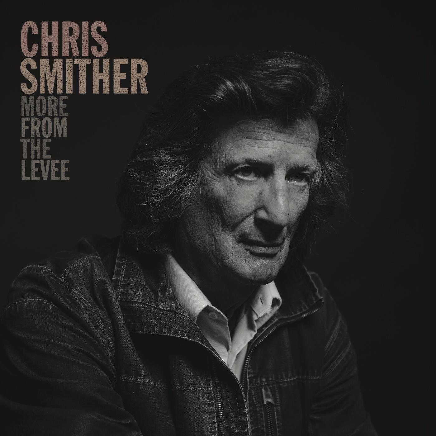 Chris Smither More From The Levee