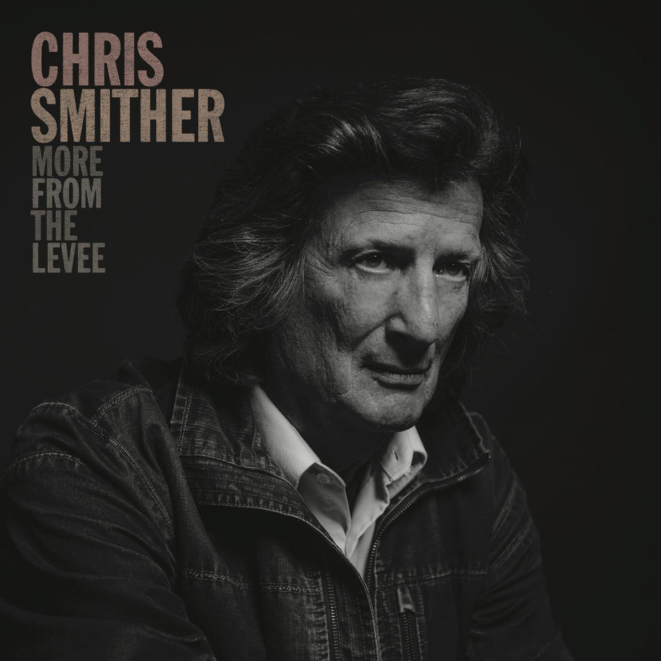 Chris Smither More From The Levee