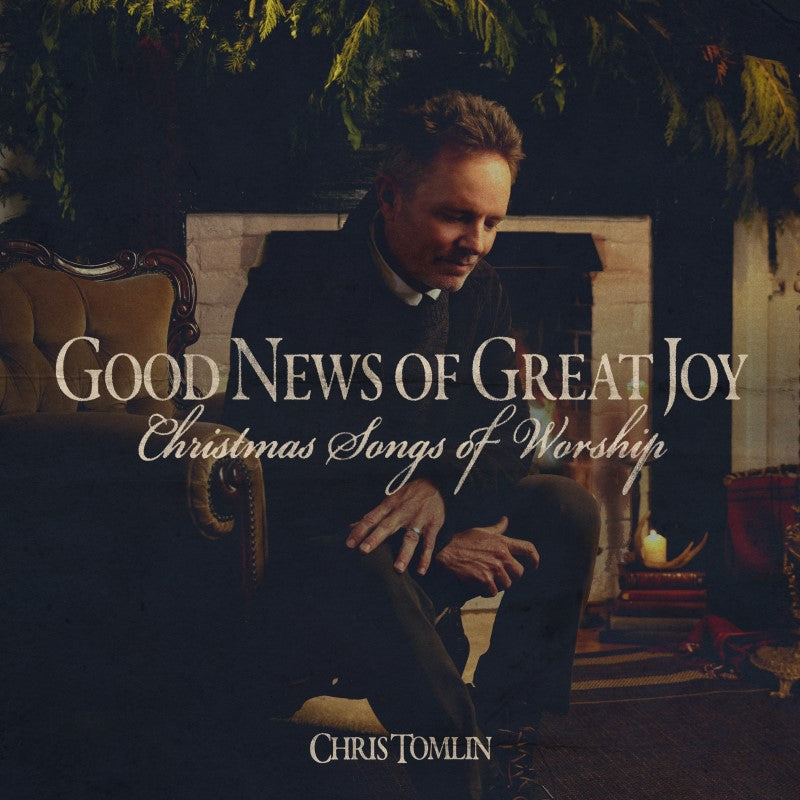 Chris Tomlin Good News of Great Joy: Christmas Songs of Worship [CD]