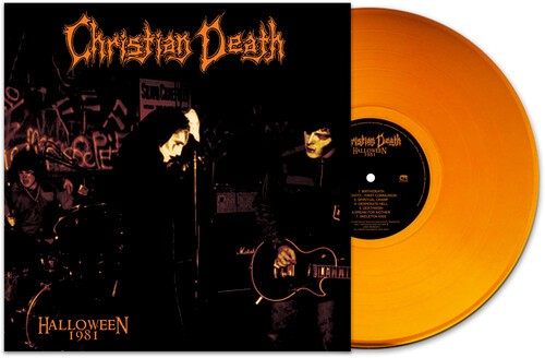 CHRISTIAN DEATH Halloween 1981 (Limited Edition, Orange Colored Vinyl)