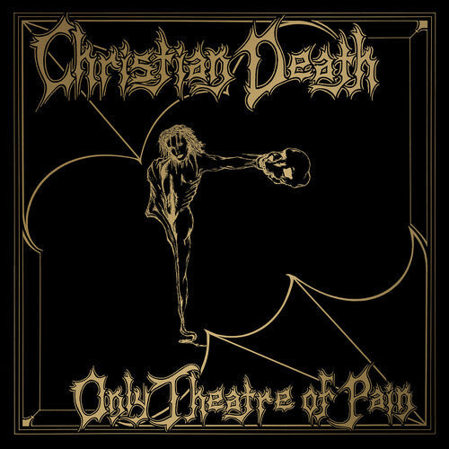 CHRISTIAN DEATH Only Theatre of Pain (Poster, Digipack Packaging)