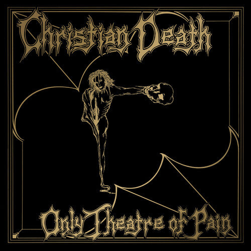 CHRISTIAN DEATH Only Theatre of Pain (Poster, Digipack Packaging)