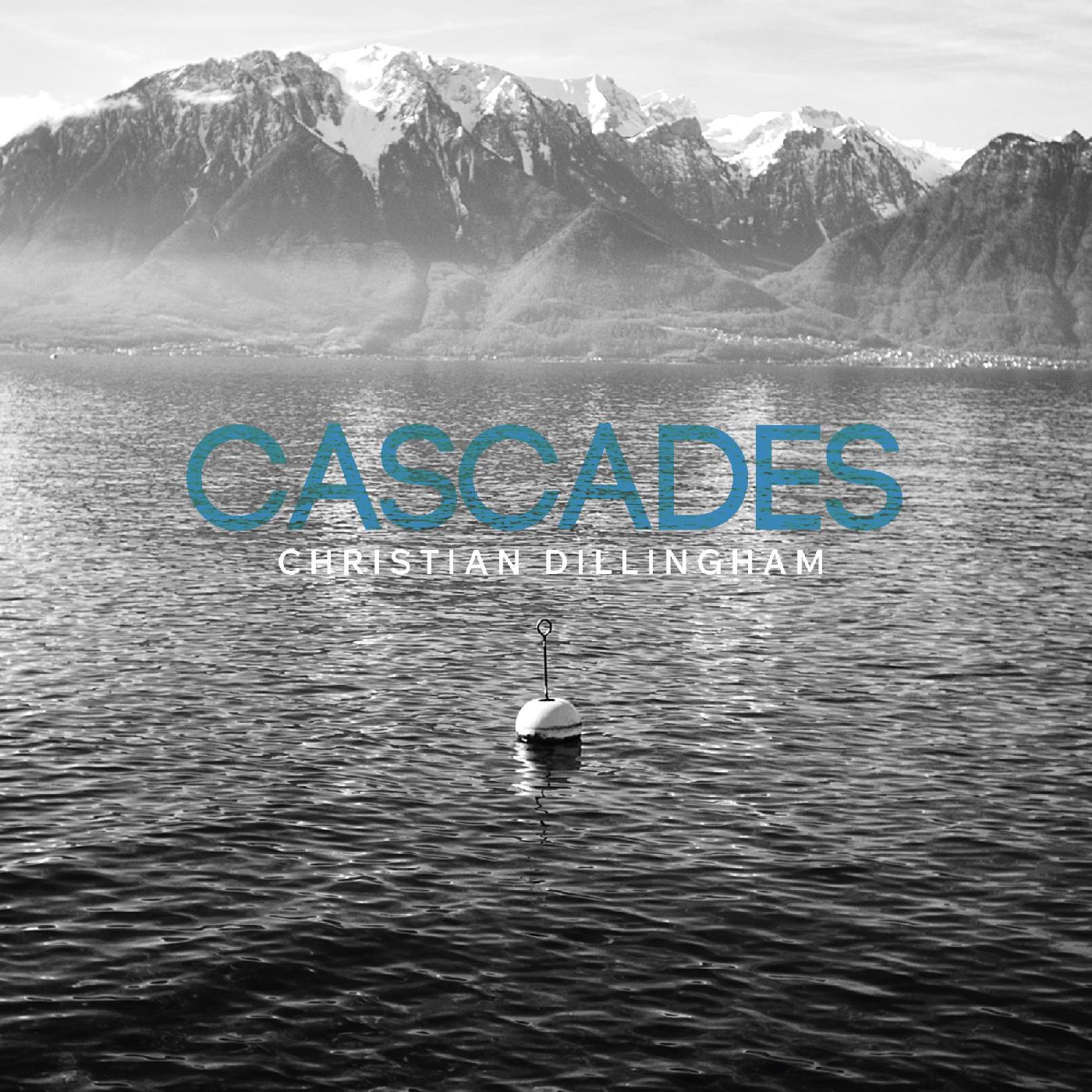 Christian Dillingham Cascades
