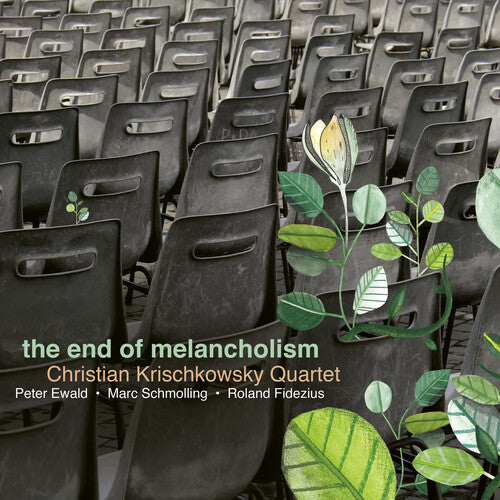 Christian Krischkowsky Quartet End of Melancholism - CD Album