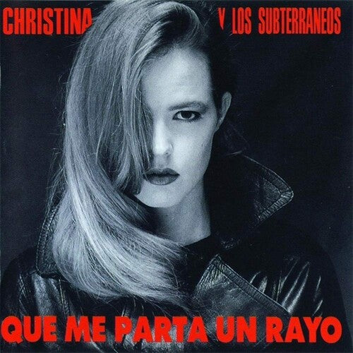 Christina Y Los Subterraneos Que Me Parta Un Rayo - Record Album - Vinyl LP