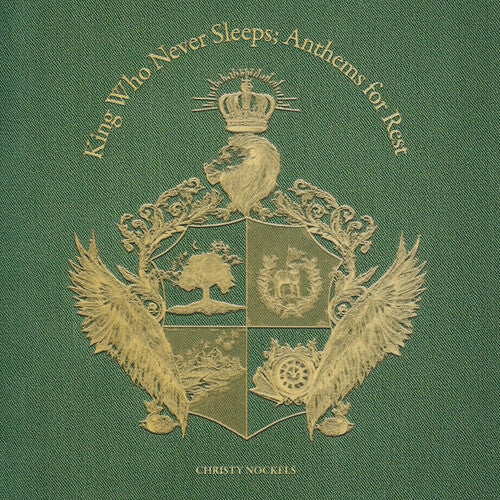 Christy Nockels King Who Never Sleeps: Anthems for Rest - CD Album