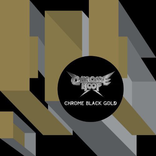 Chrome Hoof Chrome Black Gold - Record Album - Vinyl LP