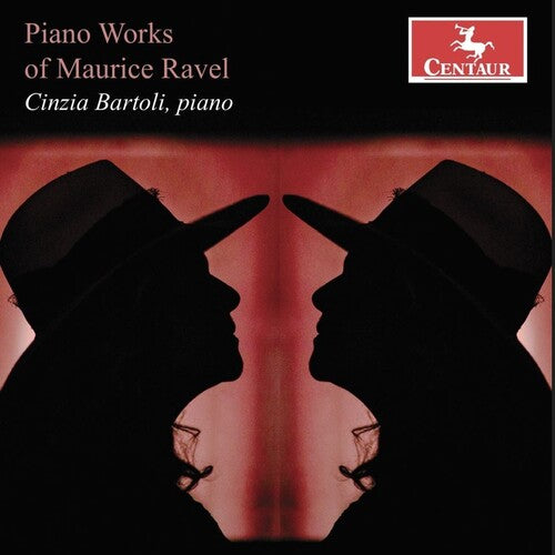 Cinzia Bartoli Piano Works of Maurice Ravel - 2-Disc CD Album