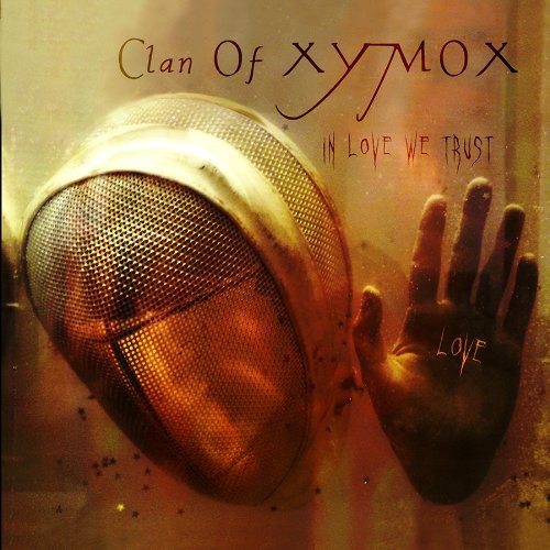Clan Of Xymox In Love We Trust - CD Album