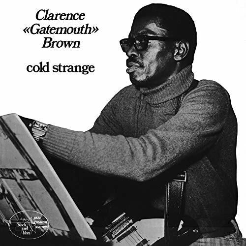 Clarence Brown Gatemouth Cold Strange - CD Album