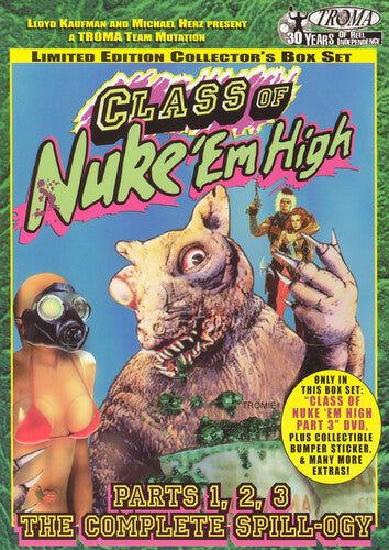Class of Nuke Em High: Parts 1, 2, 3: The Complete Spill-Ogy - 3-Disc DVD Set