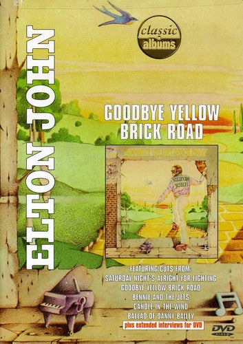 Classic Albums - Elton John: Goodbye Yellow Brick Road - DVD