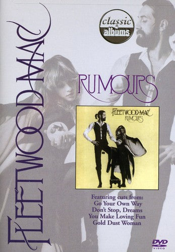 Classic Albums - Fleetwood Mac: Rumours - DVD