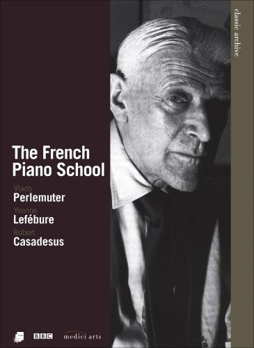 Classic Archive: French Piano School - DVD