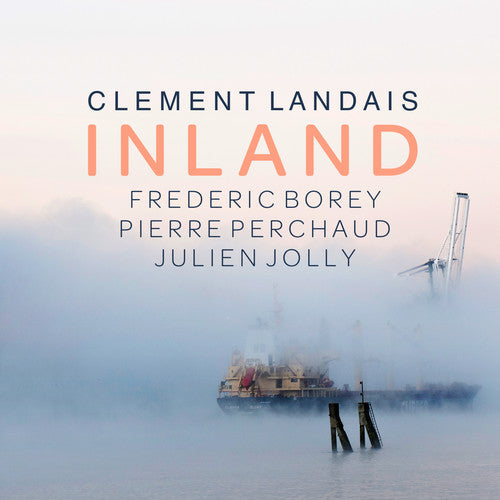 Clement Landais Inland - CD Album
