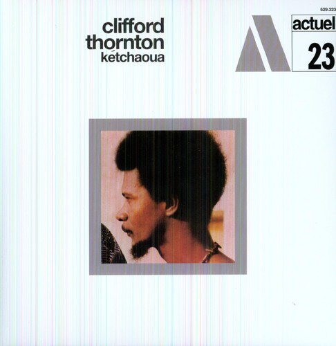 Clifford Thornton Ketchaoua - Record Album - Vinyl LP