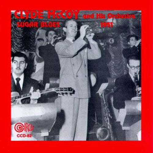 Clyde McCoy Sugar Blues 1951 - CD Album