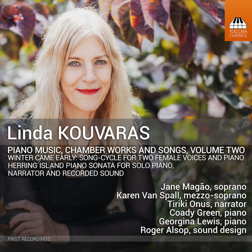 Coady Green Kouvaras: Piano Music; Chamber Works & Songs, Vol. 2 - CD Album