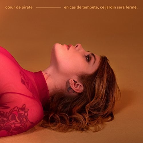 Coeur de Pirate En Cas De Tempete Ce Jardin Sera Ferme - Record Album - Vinyl LP