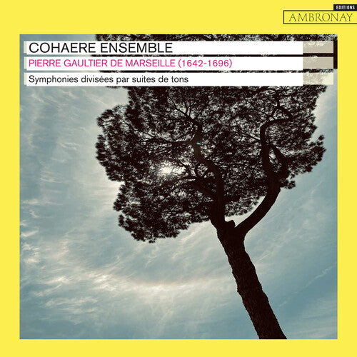 Cohaere Ensemble Pierre Gaultier de Marseille: Symphonies divisees par suites de tons - CD Album