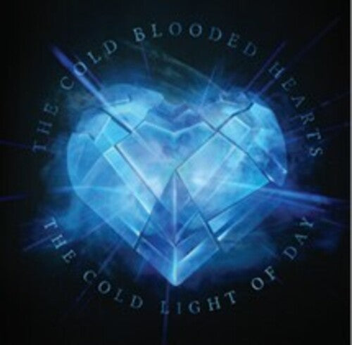 Cold Blooded Hearts Cold Light Of Day - Record Album - Vinyl LP