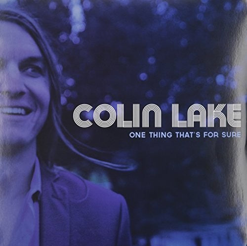 Colin Lake One Thing That's for Sure - Record Album - Vinyl LP