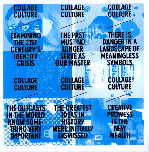 Collage Culture Examining the 21st Century's Identity Crisis - Record Album - Vinyl LP