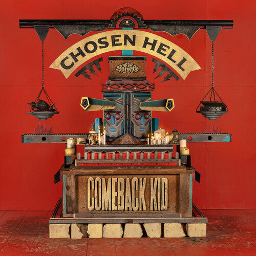Comeback Kid Chosen Hell