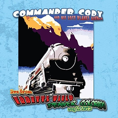 Commander Cody & His Lost Planet Airmen Live At Ebbett's Field - Record Album - Vinyl LP