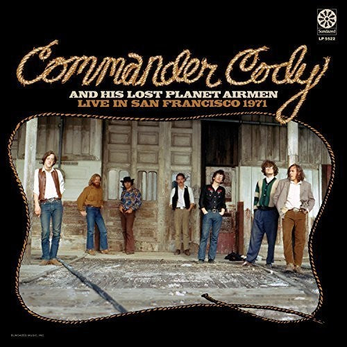 Commander Cody Live in San Francisco 1971 - Record Album - Vinyl LP