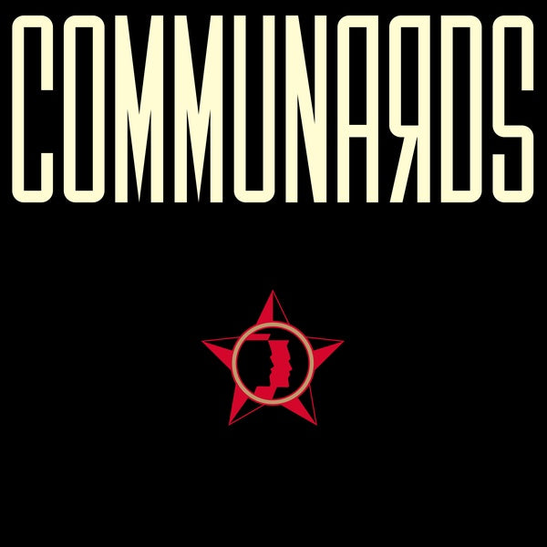 COMMUNARDS Communards (35 Year Anniversary Edition)