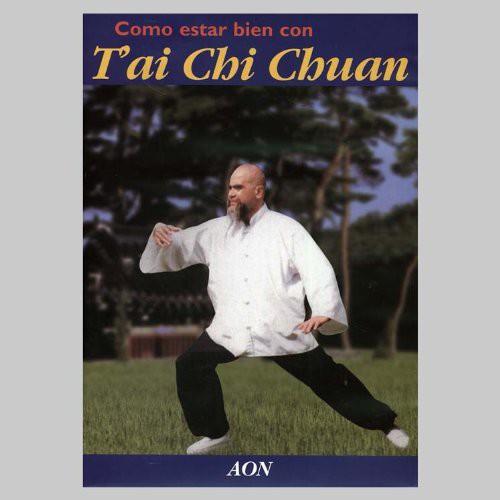 Como Estar Bien Con Tai Chi Chuan - DVD