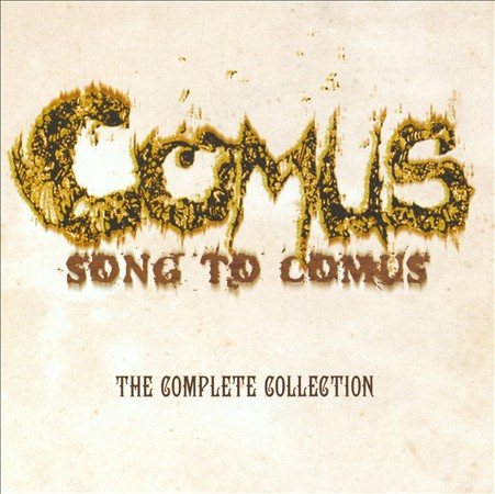 Comus SONG TO COMUS: THE COMPLETE COLLECTION