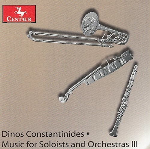 Constantinides / Lsu Philarmonia / Milanova Music for Soloists & Orchestras III - CD Album
