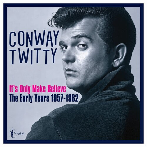 Conway Twitty It's Only Make Believe: The Early Years 1957-62 - Record Album - Vinyl LP