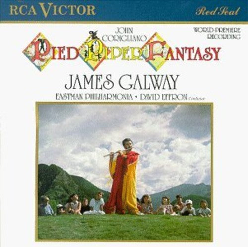 Corigliano / Effron / Eastman Phil / Galway Pied Piper Fantasy - CD Album